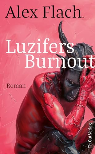Luzifers Burnout Luzifers Burnout von AS Verlag