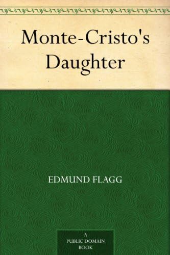 Monte-Cristo's Daughter