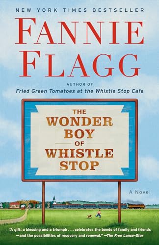 The Wonder Boy of Whistle Stop: A Novel von RANDOM HOUSE UK