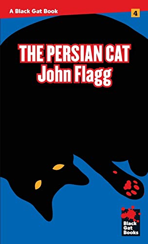 The Persian Cat (Black Gat, Band 4) von Stark House Press