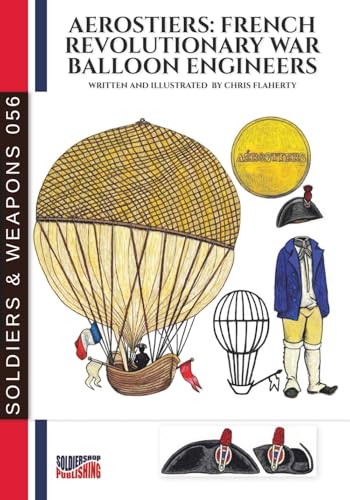 Aerostiers: French Revolutionary war ballon engineers von Luca Cristini Editore (Soldiershop)