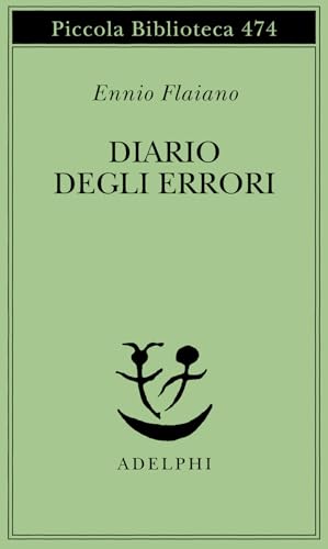Diario degli errori (Piccola biblioteca Adelphi)
