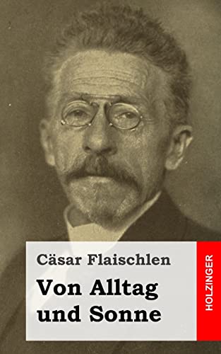 Von Alltag und Sonne von CREATESPACE