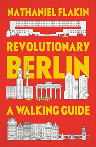 Revolutionary Berlin: A Walking Guide von PLUTO PR
