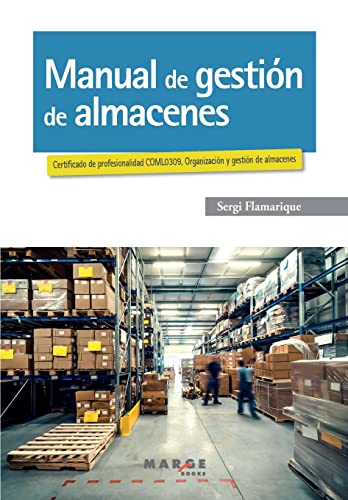 Manual de gestión de almacenes (Gestión logística, Band 0) von ICG Marge, SL