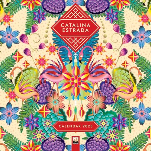 Catalina Estrada Kunstkalender 2025: Original Flame Tree Publishing-Kalender [Kalender] (Wall-Kalender) von Flame Tree Publishing