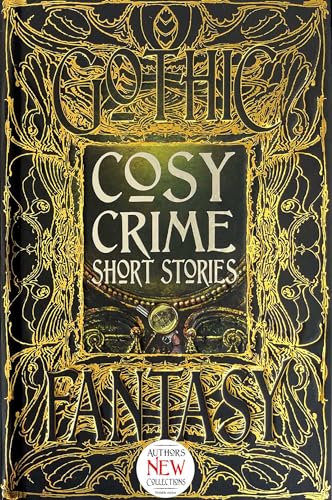 Cosy Crime Short Stories (Gothic Fantasy) von Flame Tree Collections