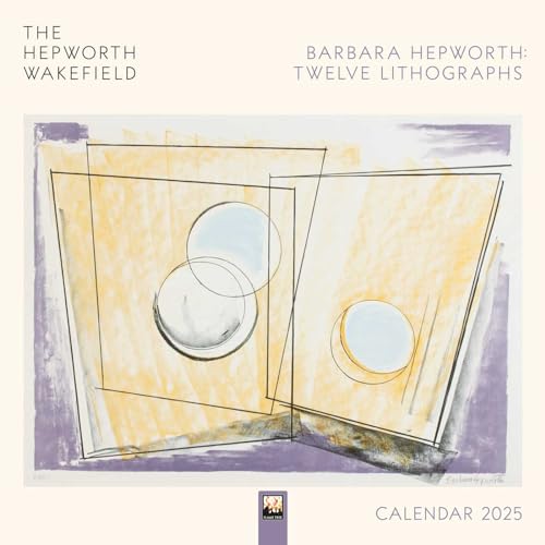 The Hepworth Wakefield: Barbara Hepworth: Twelve Lithographs Wall Calendar 2025: Art Calendar The Hepworth Wakefield: Barbara Hepworth: Twelve Lithographs Wall Calendar 2025: Art Calendar