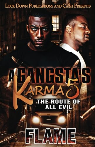 A Gangsta's Karma 5: The Route Of All Evil von Independently published