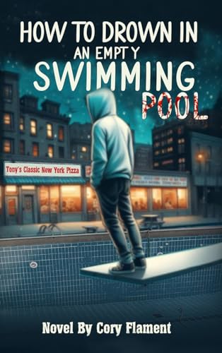 How To Drown In an Empty Swimming Pool von Book Publishers USA