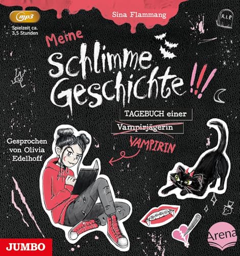Meine schlimme Geschichte!!! Tagebuch einer Vampirin Meine schlimme Geschichte!!! Tagebuch einer Vampirin von Jumbo