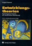 Entwicklungstheorien: Psychologische Theorien der menschlichen Entwicklung. Huber Psychologie Lehrbuch