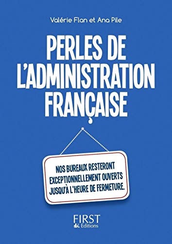 Le Petit livre de - Perles de l'administration française