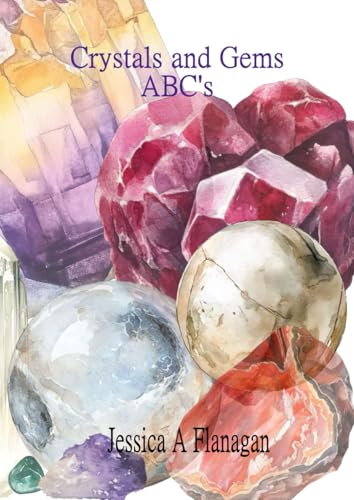 Crystals and Gems ABC's von Independently published