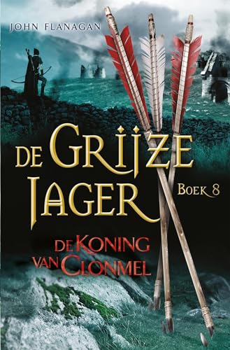 De koning van Clonmel (De Grijze Jager, 8)