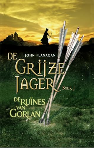 De ruïnes van Gorlan (De Grijze Jager, 1) von Gottmer