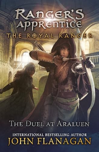 Duel at Araluen (Ranger's Apprentice: the Royal Ranger, 3)