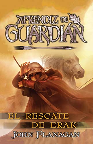 El rescate de Erak (Aprendiz de guardián, Band 7)