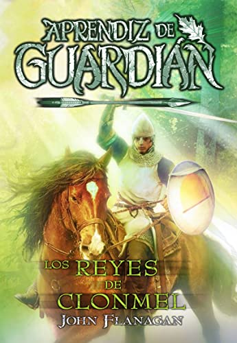 Los reyes de Clonmel (Aprendiz de guardián, Band 8) von Editorial Hidra