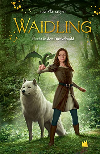 Waidling 1.: Flucht in den dunklen Wald von von Hacht Verlag GmbH