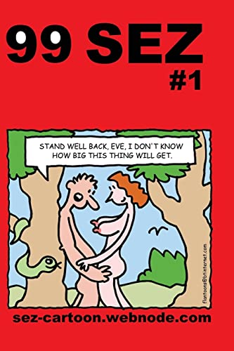 99 sez: 99 funny, sexy cartoons. (Sez Cartoons, Band 1)
