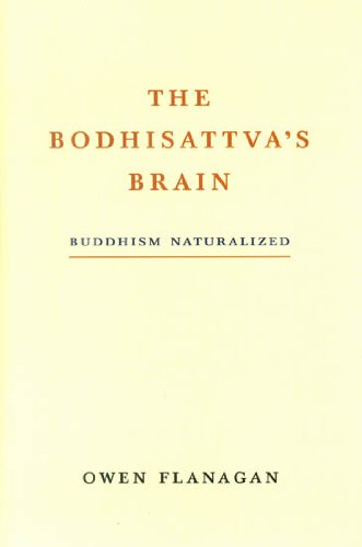 The Bodhisattva's Brain: Buddhism Naturalized