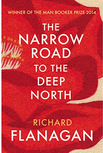 The Narrow Road to the Deep North: Discover the Booker prize-winning masterpiece von Vintage