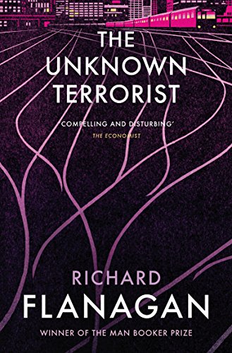 The Unknown Terrorist: The gripping thriller by the bestselling Booker Prize-winning author von Vintage