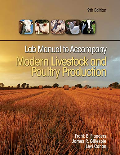 Lab Manual for Flanders' Modern Livestock & Poultry Production, 9th