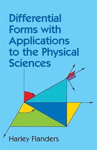 Differential Forms With Applications to the Physical Sciences (Dover Books on Mathematics) von Dover Publications