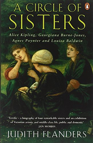 A Circle of Sisters: Alice Kipling, Georgiana Burne-Jones, Agnes Poynter and Louisa Baldwin von Penguin