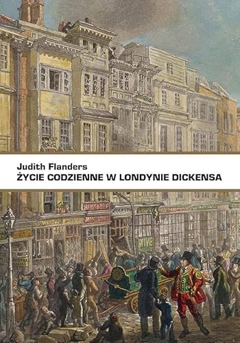 Życie codzienne w Londynie Dickensa