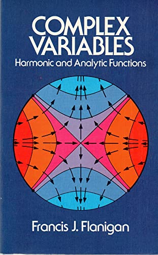 Complex Variables: Harmonic and Analytic Functions (Dover Books on Mathematics)