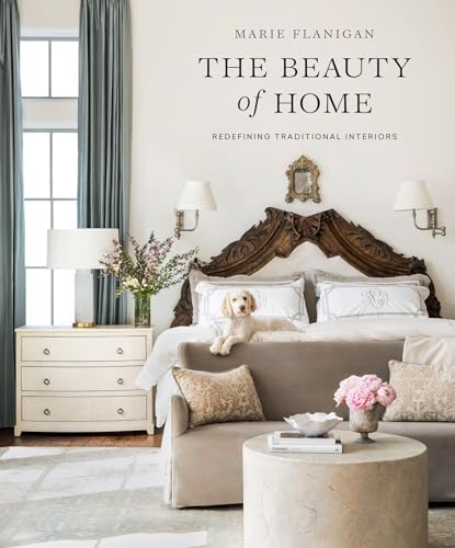 The Beauty of Home: Redefining Traditional Interiors von Gibbs Smith