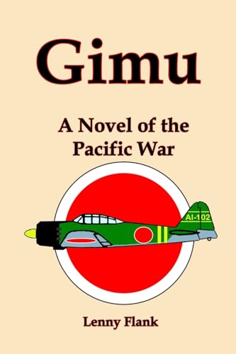 Gimu: A Novel of the Pacific War von Red and Black Publishers