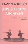 Werke Bd. 4: Aus Dalkeys Archiven
