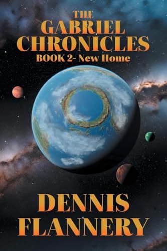 The Gabriel Chronicles: Book 2-New Home von Primix Publishing