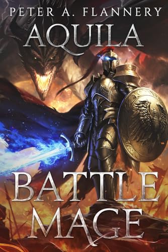 Battle Mage: Aquila (The Souls of Wrath, Band 2) von Blackheart Books