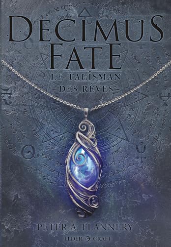 Decimus Fate : Le Talisman des rêves von ELDER CRAFT