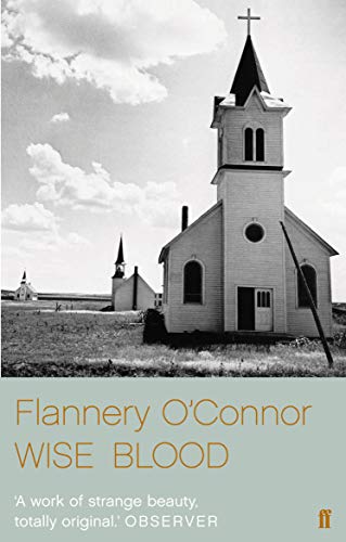 Wise Blood: Flannery O'Connor von Faber & Faber
