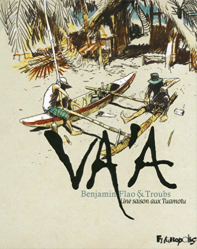 Va'a: une saison aux Tuamotu