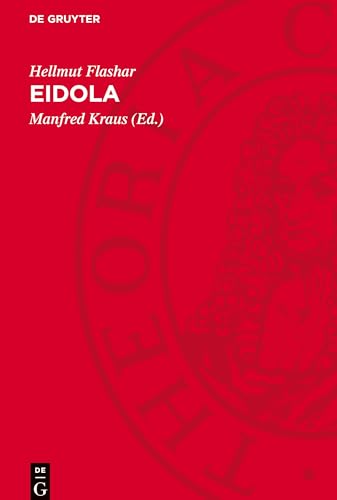 Eidola: Ausgewählte kleine Schriften von De Gruyter