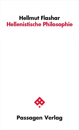 Hellenistische Philosophie (Passagen Philosophie) von Passagen Verlag Ges.M.B.H