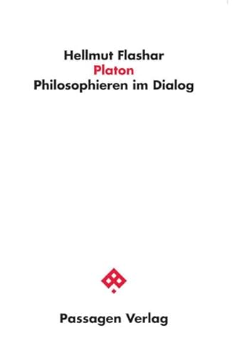 Platon: Philosophieren im Dialog (Passagen Philosophie) von Passagen