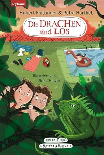 Die Drachen sind los: Ein Fall für Martha & Mischa von Leykam,