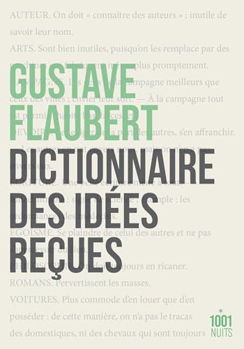 Dictionnaire des idées reçues von 1001 NUITS