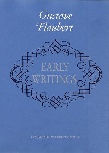 Early Writings of Gustave Flaubert