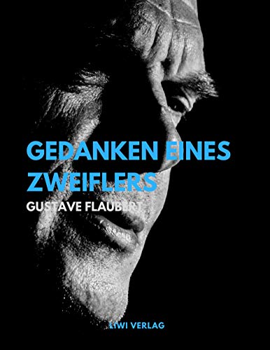 Gedanken eines Zweiflers Gedanken eines Zweiflers von LIWI Literatur- und Wissenschaftsverlag