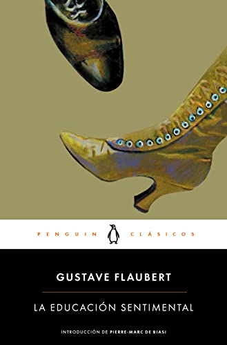 La educación sentimental (Penguin Clásicos)