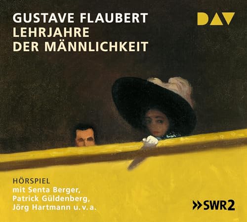 Lehrjahre der Männlichkeit: Hörspiel mit Senta Berger, Patrick Güldenberg, Jörg Hartmann u.v.a. (4 CDs)